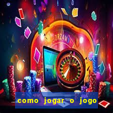 como jogar o jogo do coelho para ganhar dinheiro